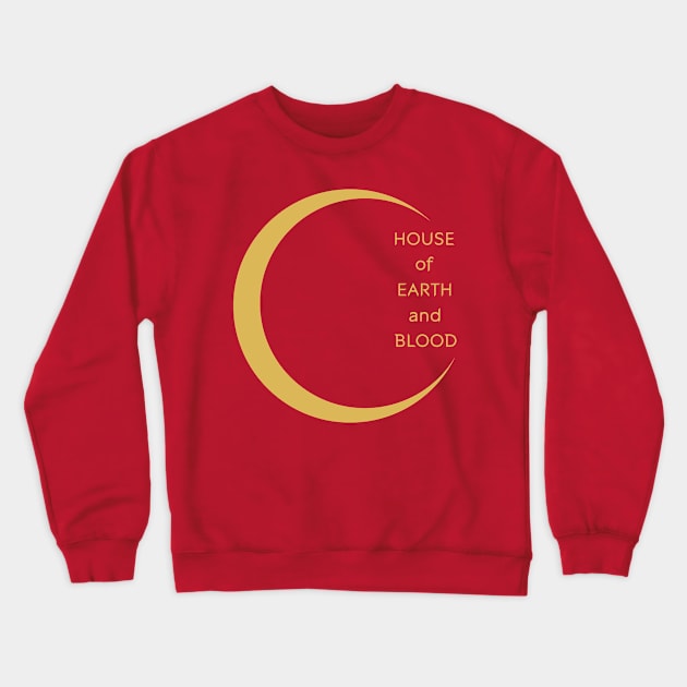 house of earth and blood Crewneck Sweatshirt by pogginc